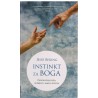 Instinkt za Boga - Psihologija duša, sudbine i smisla života