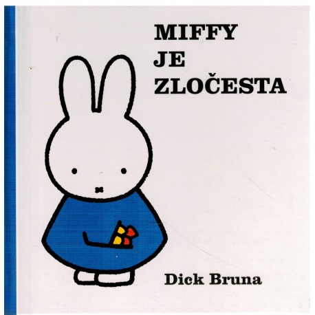 Miffy je zločesta