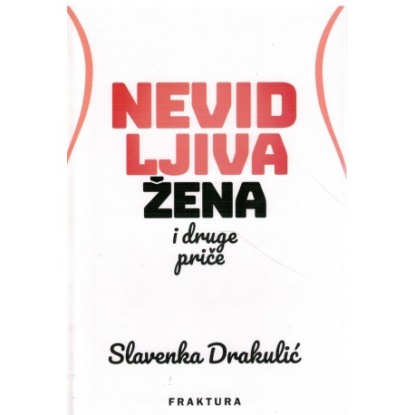 Nevidljiva žena i druge priče