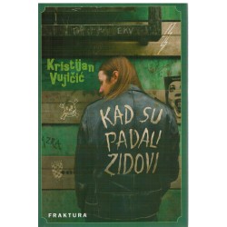 Kad su padali zidovi