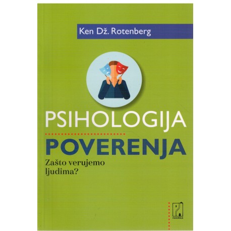 Psihologija poverenja - Zašto verujemo ljudima?