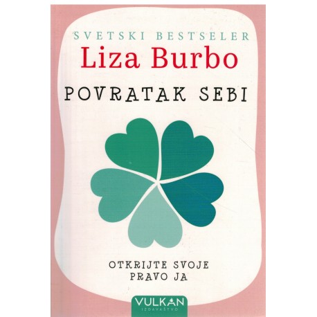 Povratak sebi - Otkrijte svoje novo ja