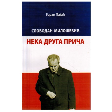 Slobodan Milošević - Neka druga priča