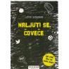 Naljuti se, čoveče    +