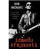 Između krajnosti - Vodič kroz albume Azre i Džonija Štulića    +