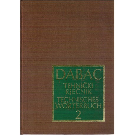 Tehnički rječnik hrvatsko-srpsko-njemački - 2. dio