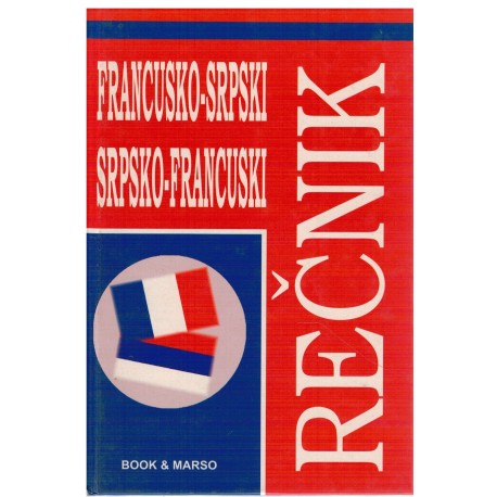 Francusko-srpski srpsko-francuski rečnik