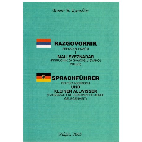 Razgovornik srpsko-njemački i Mali sveznadar (Priručnik za svakog u svakoj prilici)