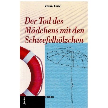 Der Tod des Mädchens mit den Schwefelhölzchen