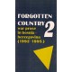 Forgotten Contry 2. war prose in bosnie-herzegovina (1992-1995)
