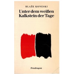 Unter dem weißen Kalkstein der Tage