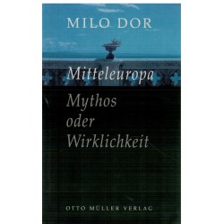 Mitteleuropa - Mythos oder Wirklichkeit