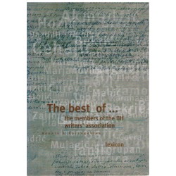 The best of... The members of the BH writers´ association