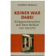 Keiner war dabei - Kriegsverbrechen auf dem Balkan vor Gericht