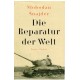 Die Reparatur der Welt
