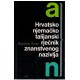 Hrvatsko - njemacko - talijanski rjecnik znanstvenog nazivlja 1-2