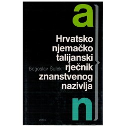 Hrvatsko - njemacko - talijanski rjecnik znanstvenog nazivlja 1-2