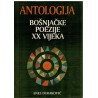 Antologija bošnjačke poezije XX vijeka