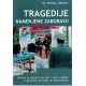 Tragedije namenjene zaboravu