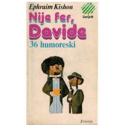 Nije fer, Davide
