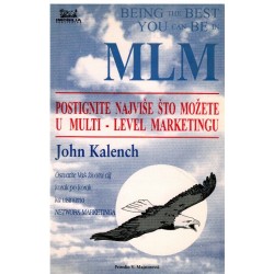 MLM - Postignite najviše što možete u Multi-level marketingu