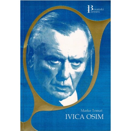 Ivica Osim - Utakmice života