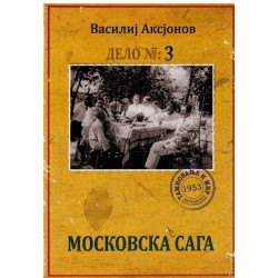 Moskovska saga 3.