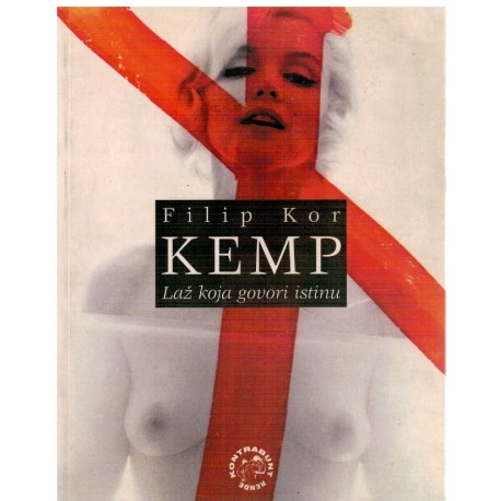 KEMP - Laž koja govori istinu