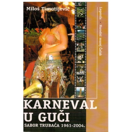 Karneval u Guci - sabor trubaca 1961-2004