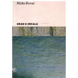 Grad u zrcalu