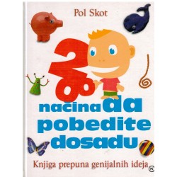200 načina da pobedite dosadu