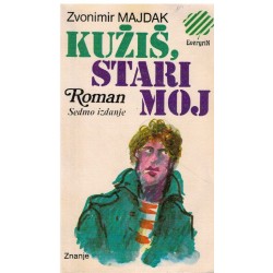 Kužiš, stari moj