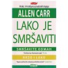 Lako je smršaviti