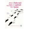 Kako naći i zadržati ljubav - Vodič za samce