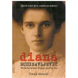 Diana Budisavljević - Prešućena heroima Drugog svjetskog rata