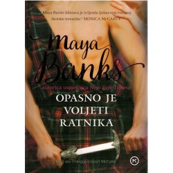 Opasno je voljeti ratnika