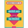 Možeš ako veruješ da možeš