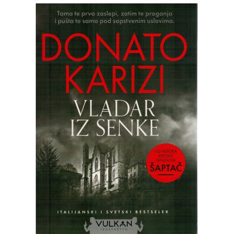 Vladar iz senke   +