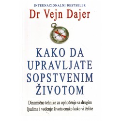 Kako da upravljate sopstvenim životom