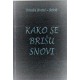 Kako se brišu snovi