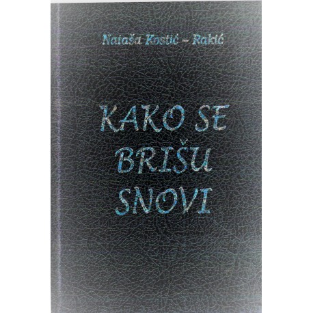 Kako se brišu snovi