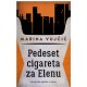 Pedeset cigareta za Elenu
