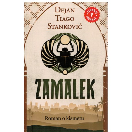 Zamalek - Roman o Kismetu