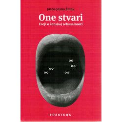 One stvari - Eseji o ženskoj seksualnosti