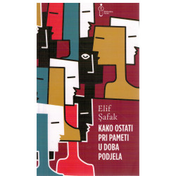 Kako ostati pri pameti u doba podjela