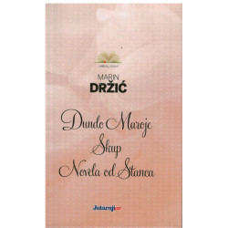 Dundo Maroje / Skup novela od stanca