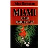 Miami, grad umorstva