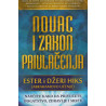 Novac i zakon privlačenja - Naučite da privučete bogatstvo, zdravlje i sreću