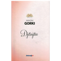 Djetinjstvo - Maksim Gorki