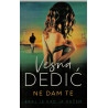 Ne dam te